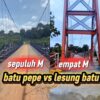 Perbandingan Fisik, Mutu dan Anggaran Antara Jembatan Batu Pepe dan Jembatan Lesung Batu