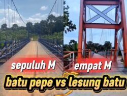 Perbandingan Fisik, Mutu dan Anggaran Antara Jembatan Batu Pepe dan Jembatan Lesung Batu